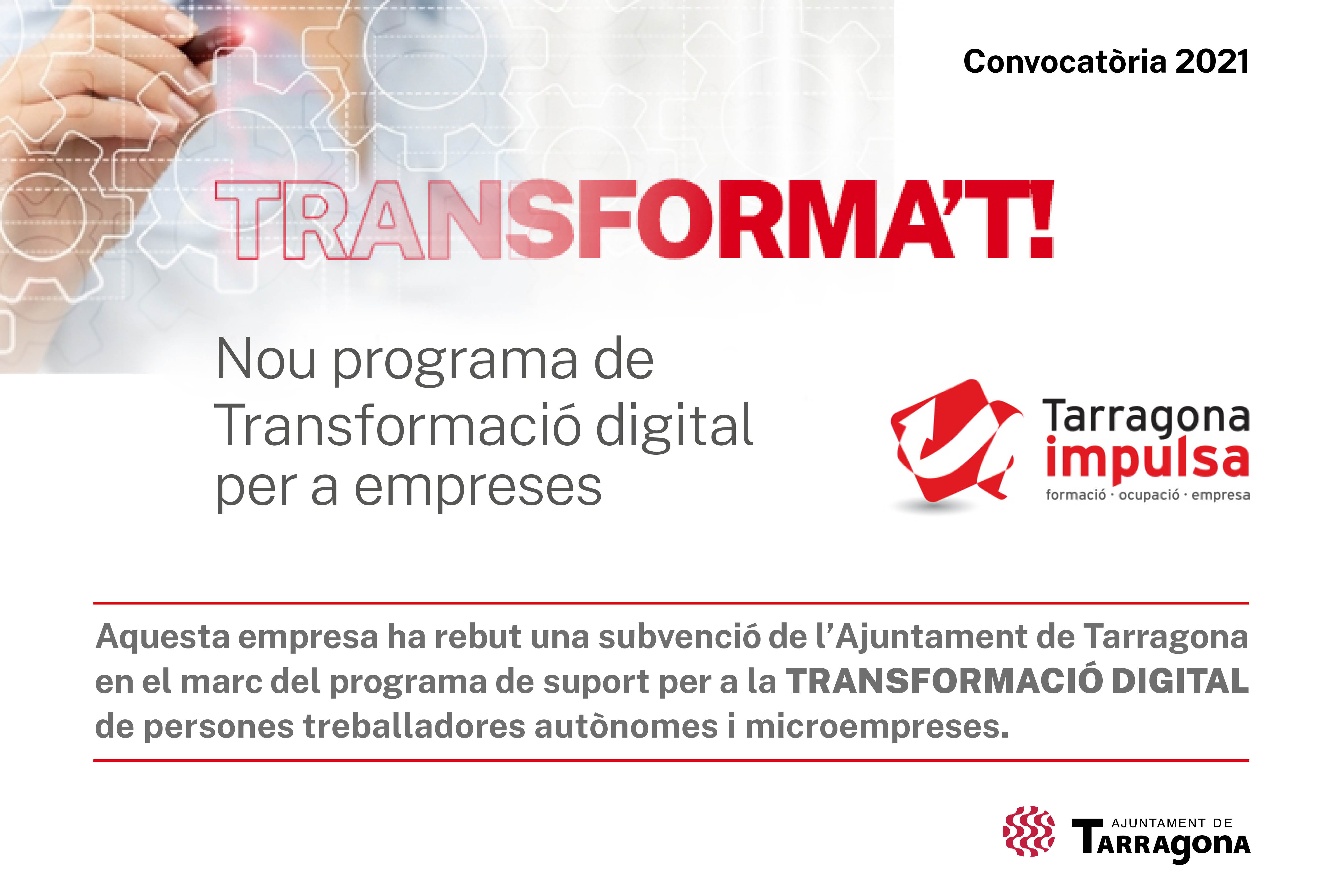 Progama de transformació digital per a empreses de l'Ajuntament de Tarragona - Convocatoria 2021